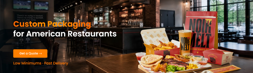 Quote for Custom Packaging Solution for American Restaurants