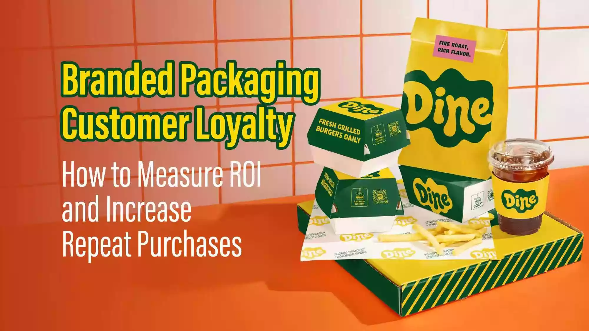 Branded Packaging Customer Loyalty: How to Measure ROI and Increase Repeat Purchases