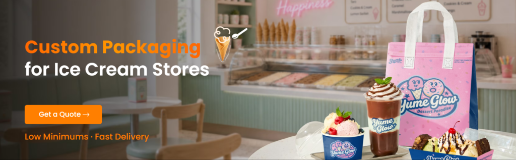 Quote for Custom Packaging Solution for Ice Cream Stores