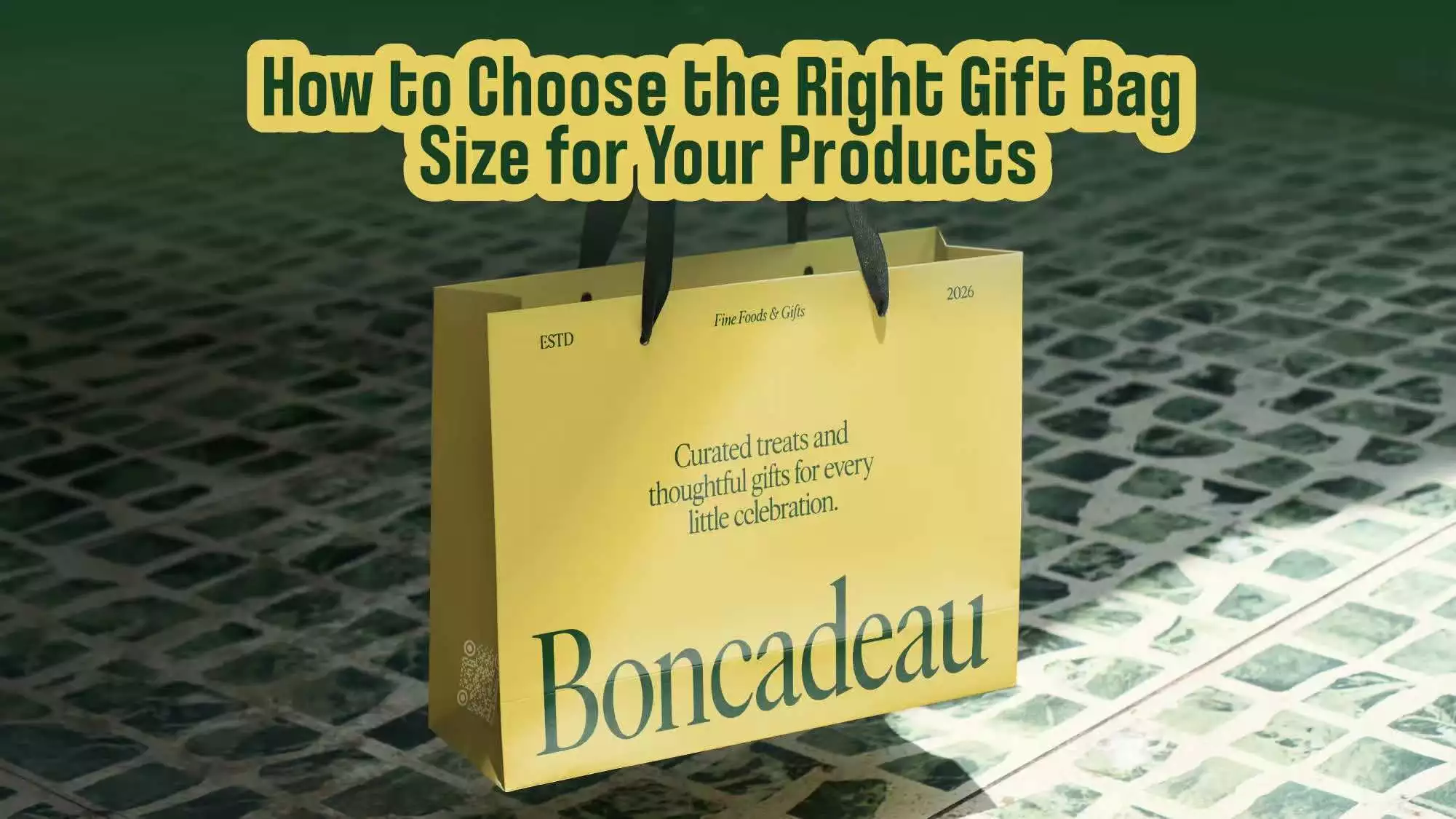 How to Choose the Right Gift Bag Size for Your Products